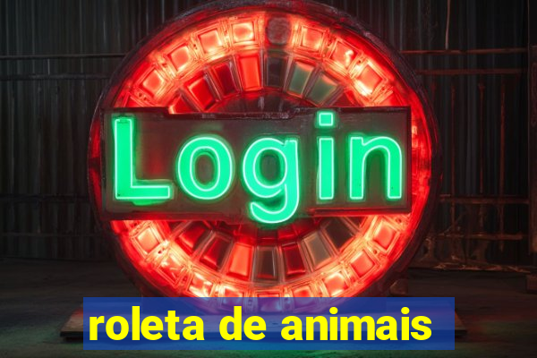 roleta de animais